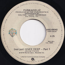 画像をギャラリービューアに読み込む, Funkadelic - (Not Just) Knee Deep (Part 1) / (Part 2) (7 inch Record / Used)
