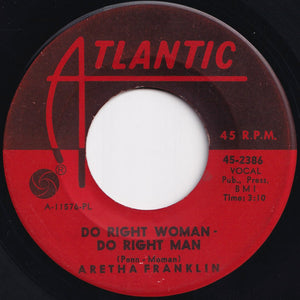 Aretha Franklin - I Never Loved A Man The Way I Love You / Do Right Woman - Do Right Man (7 inch Record / Used)