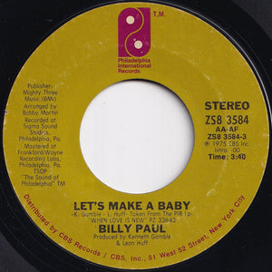 Billy Paul - Let's Make A Baby / My Head's On Straight (7 inch Record / Used)