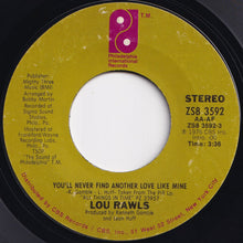 Load image into Gallery viewer, Lou Rawls - You'll Never Find Another Love Like Mine / Let's Fall In Love All Over Again (7 inch Record / Used)
