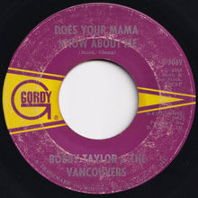 Load image into Gallery viewer, Bobby Taylor &amp; The Vancouvers - Does Your Mama Know About Me / Fading Away (7 inch Record / Used)
