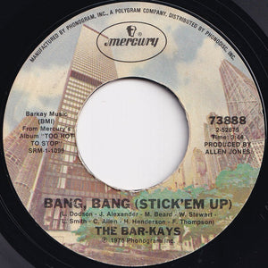 Bar-Kays - Too Hot To Stop (Pt. 1) / Bang, Bang (Stick 'Em Up) (7 inch Record / Used)