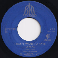 Load image into Gallery viewer, James &amp; Bobby Purify - Let Love Come Between Us / I Don&#39;t Want To Have To Wait (7 inch Record / Used)
