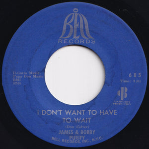 James & Bobby Purify - Let Love Come Between Us / I Don't Want To Have To Wait (7 inch Record / Used)