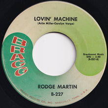 Load image into Gallery viewer, Rodge Martin - When She Touches Me / Lovin&#39; Machine (7 inch Record / Used)
