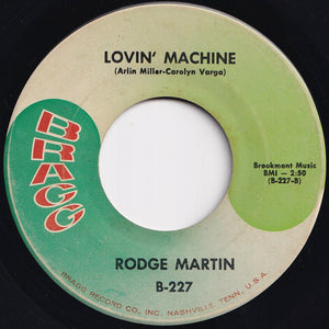 Rodge Martin - When She Touches Me / Lovin' Machine (7 inch Record / Used)