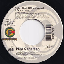 画像をギャラリービューアに読み込む, Mint Condition - You Don&#39;t Have To Hurt No More / What Kind Of Man Would I Be (7 inch Record / Used)
