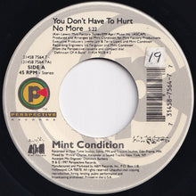 画像をギャラリービューアに読み込む, Mint Condition - You Don&#39;t Have To Hurt No More / What Kind Of Man Would I Be (7 inch Record / Used)
