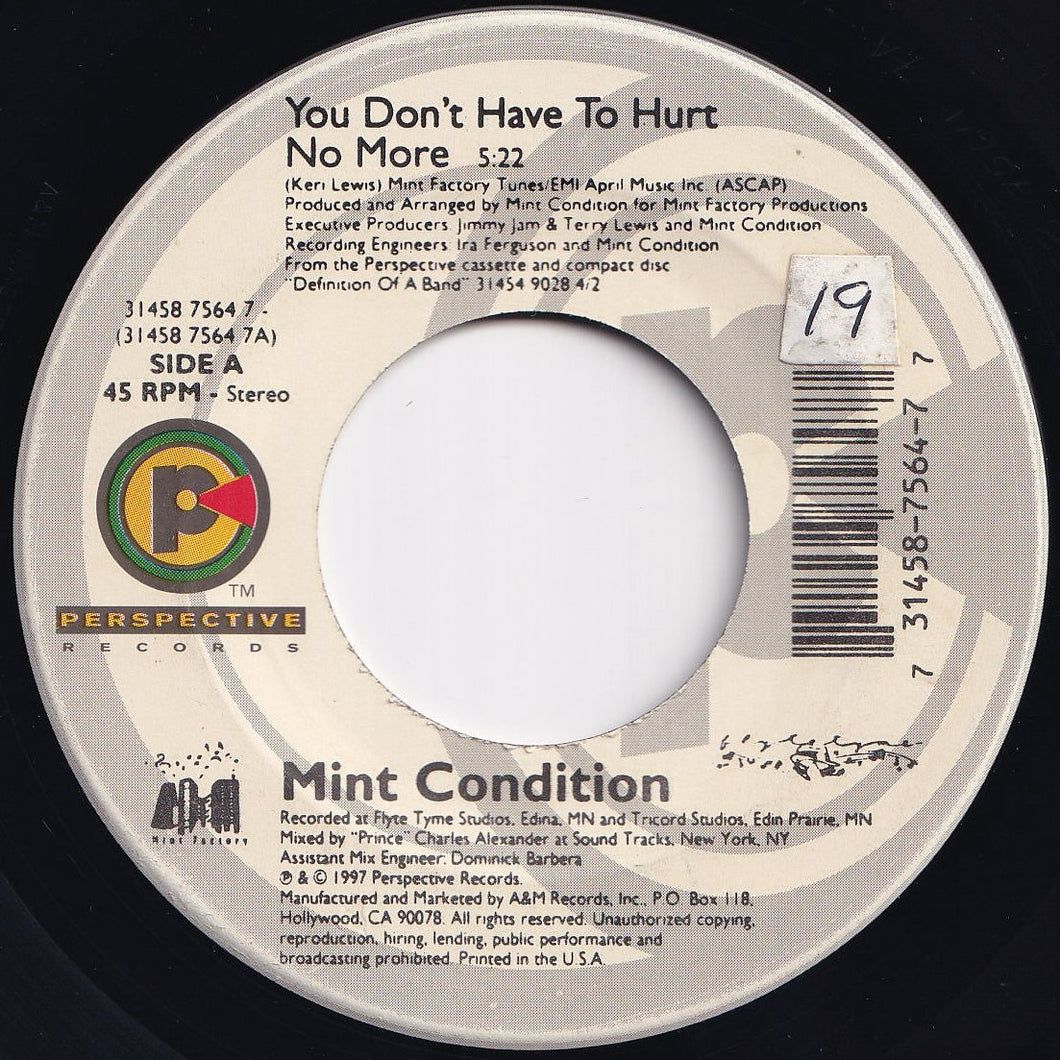 Mint Condition - You Don't Have To Hurt No More / What Kind Of Man Would I Be (7 inch Record / Used)