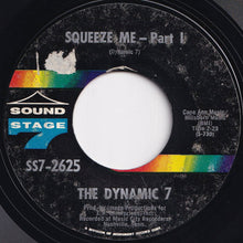 画像をギャラリービューアに読み込む, Dynamic 7 - Squeeze Me (Part 1) / (Part 2) (7 inch Record / Used)
