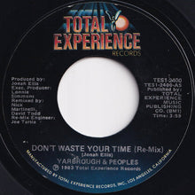 画像をギャラリービューアに読み込む, Yarbrough &amp; Peoples - Don&#39;t Waste Your Time (Re-Mix) / (Special Dance Mix) (7 inch Record / Used)
