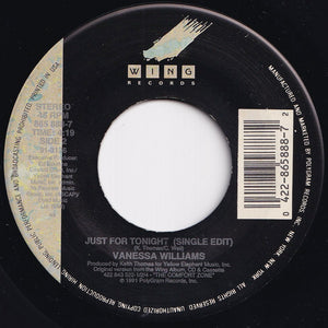 Vanessa Williams - Just For Tonight (Single Edit) / Just For Tonight (Single Edit) (7 inch Record / Used)