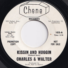 画像をギャラリービューアに読み込む, Charles And Walter - Kissin&#39; And Huggin&#39; / Night (7 inch Record / Used)
