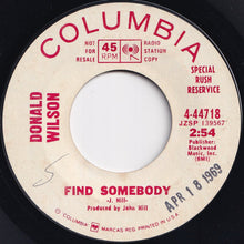 Load image into Gallery viewer, Donald Wilson - Sunshine / Find Somebody (7 inch Record / Used)
