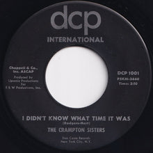 Load image into Gallery viewer, Crampton Sisters - I Didn&#39;t Know What Time It Was / I Cried When I Found You Gone (7 inch Record / Used)
