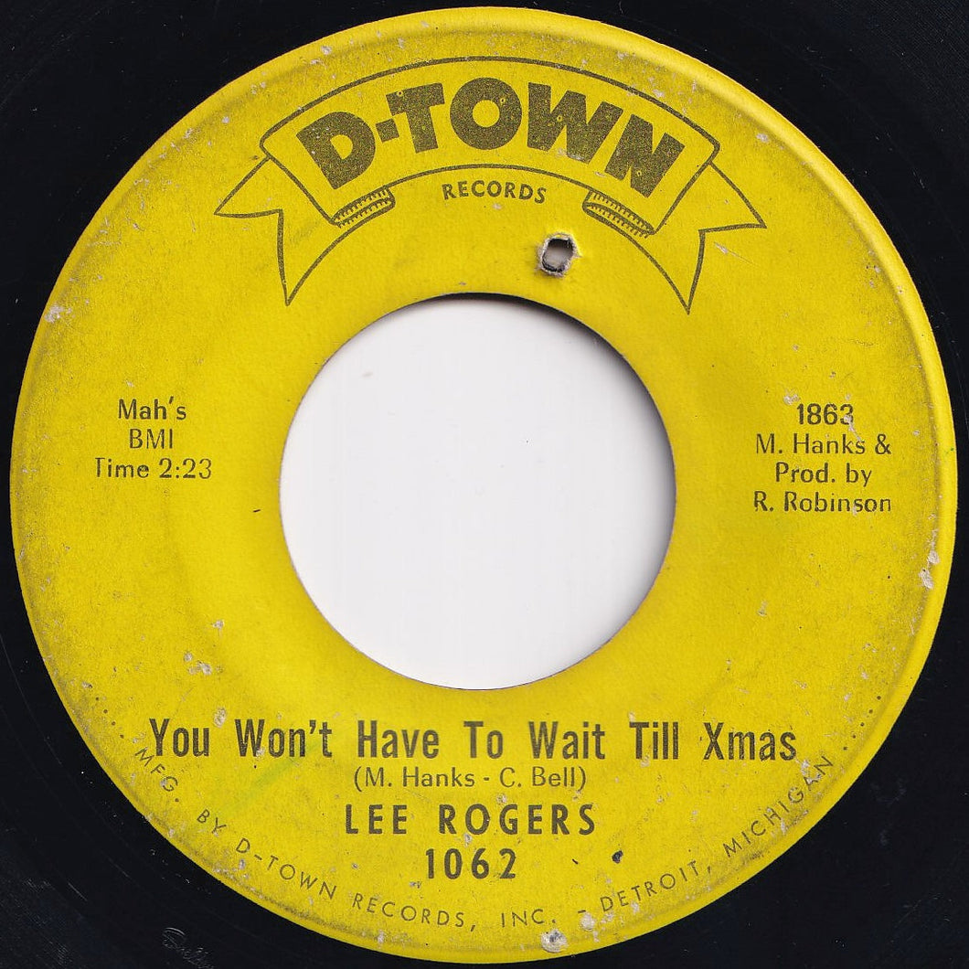 Lee Rogers - You Won't Have To Wait Till Xmas / My One And Only (7 inch Record / Used)