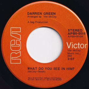 Darren Green - What Do You See In Him / Givin' Love (7 inch Record / Used)