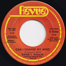 Load image into Gallery viewer, David T. Walker - My Baby Loves Me / Can I Change My Mind (7 inch Record / Used)
