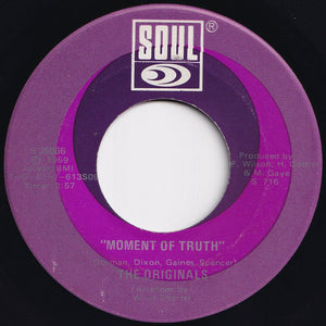 Originals - Baby I'm For Real / Moment Of Truth (7 inch Record / Used)