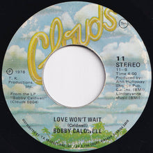 画像をギャラリービューアに読み込む, Bobby Caldwell - What You Won&#39;t Do For Love / Love Won&#39;t Wait (7 inch Record / Used)
