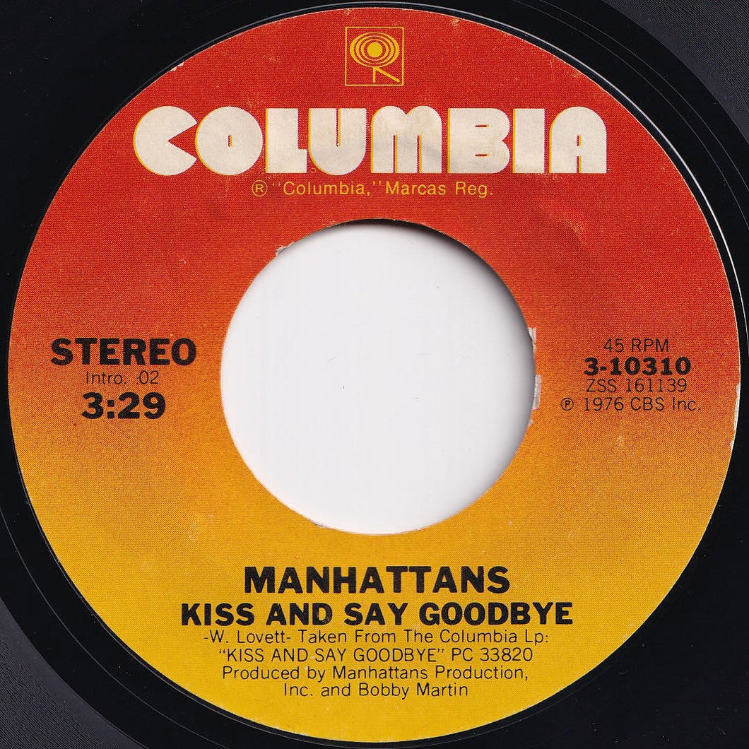 Manhattans - Kiss And Say Goodbye / Wonderful World Of Love (7 inch Record / Used)