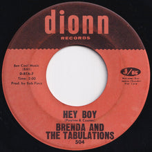 Load image into Gallery viewer, Brenda And The Tabulations - Hey Boy / When You&#39;re Gone (7 inch Record / Used)
