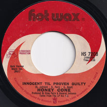 Load image into Gallery viewer, Honey Cone - Innocent Till Proven Guilty / Don&#39;t Send Me An Invitation (7 inch Record / Used)
