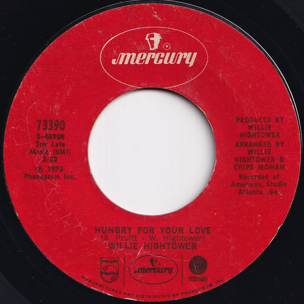 Willie Hightower - Hungry For Your Love / Don't Blame Me (7 inch Record / Used)