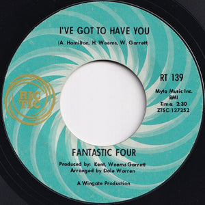 Fantastic Four - I've Got To Have You / Win Or Lose (I'm Going To Love You) (7 inch Record / Used)