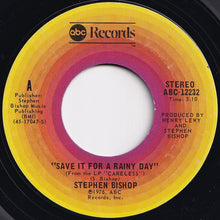 Load image into Gallery viewer, Stephen Bishop - Save It For A Rainy Day / Careless (7 inch Record / Used)
