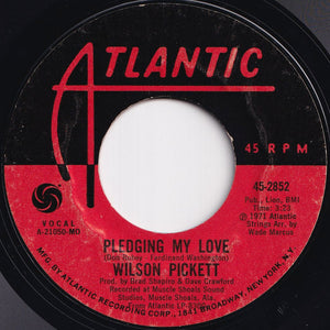 Wilson Pickett  - Fire And Water / Pledging My Love (7 inch Record / Used)