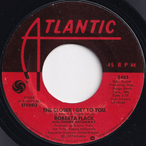 Roberta Flack, Donny Hathaway - The Closer I Get To You / Love Is The Healing (7 inch Record / Used)