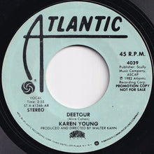 Load image into Gallery viewer, Karen Young - Deetour / Deetour (7 inch Record / Used)
