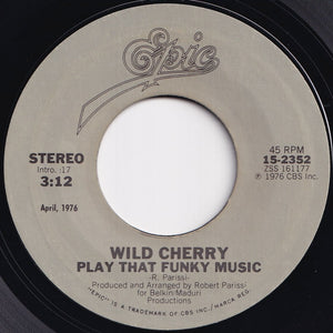 Wild Cherry - Play That Funky Music / Hot To Trot (7 inch Record / Used)