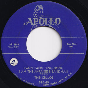 Cellos - Rang Tang Ding Dong (I Am The Japanese Sandman) / You Took My Love (7 inch Record / Used)