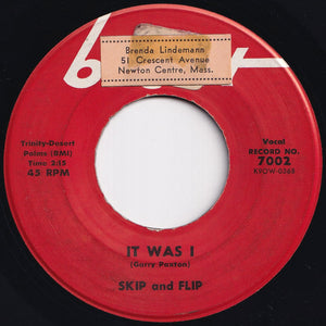 Skip and Flip - It Was I / Lunch Hour (7 inch Record / Used)