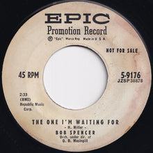 画像をギャラリービューアに読み込む, Bob Spencer - Rock And Roll Lullaby / The One I&#39;m Waiting For (7 inch Record / Used)
