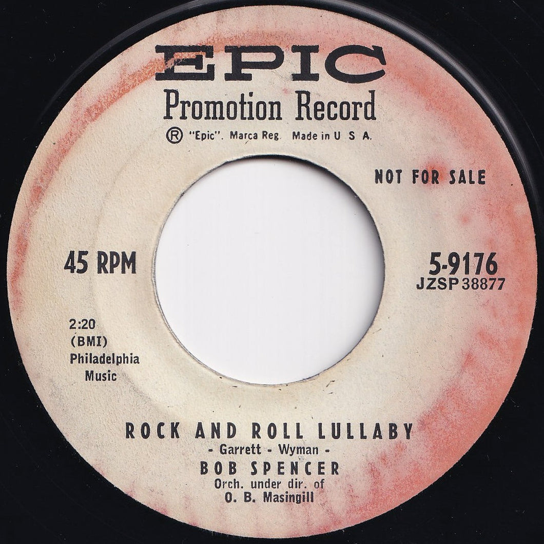 Bob Spencer - Rock And Roll Lullaby / The One I'm Waiting For (7 inch Record / Used)