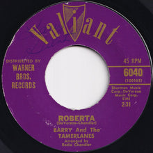 Load image into Gallery viewer, Barry And The Tamerlanes - Roberta / Butterfly (7 inch Record / Used)
