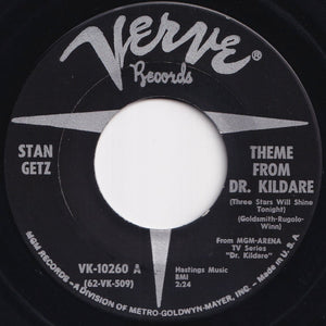 Stan Getz - Theme From Dr. Kildare (Three Stars Will Shine Tonight) / Desafinado (7 inch Record / Used)