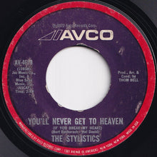 画像をギャラリービューアに読み込む, Stylistics - You&#39;ll Never Get To Heaven (If You Break My Heart) / If You Don&#39;t Watch Out (7 inch Record / Used)
