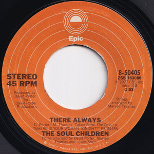 Soul Children - You Don't Need A Ring / There Always (7 inch Record / Used)