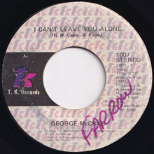 Load image into Gallery viewer, George McCrae - I Can&#39;t Leave You Alone / I Get Lifted (7 inch Record / Used)
