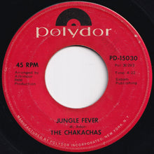 Load image into Gallery viewer, Chakachas - Jungle Fever / Cha Ka Cha (7 inch Record / Used)
