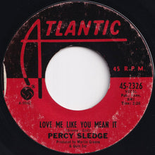 Load image into Gallery viewer, Percy Sledge - When A Man Loves A Woman / Love Me Like You Mean It (7 inch Record / Used)
