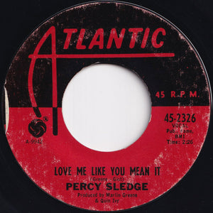 Percy Sledge - When A Man Loves A Woman / Love Me Like You Mean It (7 inch Record / Used)