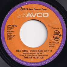 画像をギャラリービューアに読み込む, Stylistics  - Hey Girl, Come And Get It / Star On A TV Show (7 inch Record / Used)
