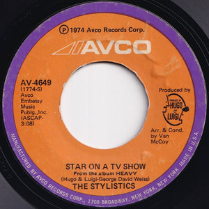 Stylistics  - Hey Girl, Come And Get It / Star On A TV Show (7 inch Record / Used)