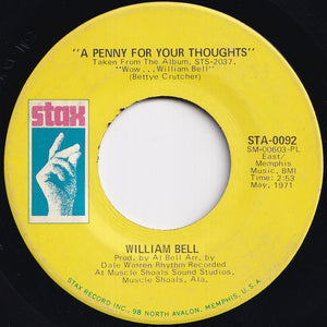 William Bell - A Penny For Your Thoughts / 'Till My Back Ain't Got No Bone (7 inch Record / Used)