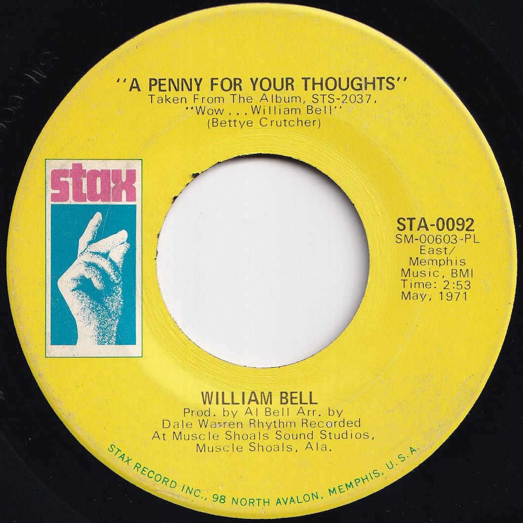 William Bell - A Penny For Your Thoughts / 'Till My Back Ain't Got No Bone (7 inch Record / Used)